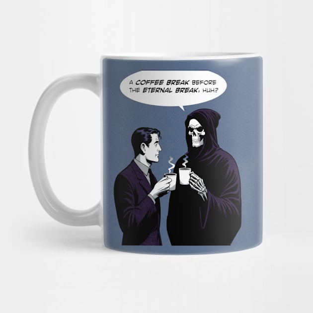 Grim Reaper coffee break before eternal break by Retro Vibe